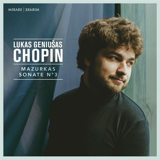 Mazurke - Sonata n.3 per pianoforte op.58 - CD Audio di Frederic Chopin,Lukas Geniusas