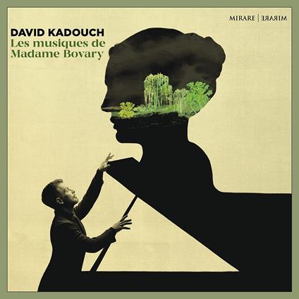 Les Musiques de Madame Bovary - CD Audio di David Kadouch