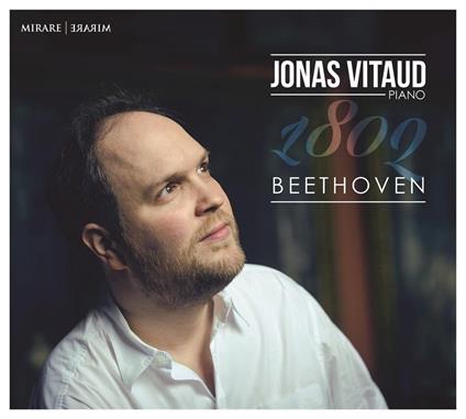 Beethoven 1802 - CD Audio di Ludwig van Beethoven,Jonas Vitaud