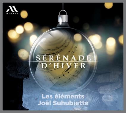 Serenade d'Hiver - CD Audio di Les Elements