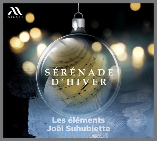 Serenade d'Hiver - CD Audio di Les Elements