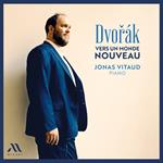 Vers Un Monde Nouveau (Klavierwerke)