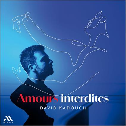 Amours Interdites - CD Audio di David Kadouch