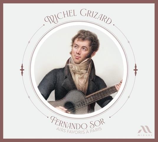 Airs Favoris - Paris - CD Audio di Joseph Fernando Macari Sor,Michel Grizard