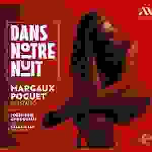 Dans Notre Nuit - CD Audio di Margaux Poguet