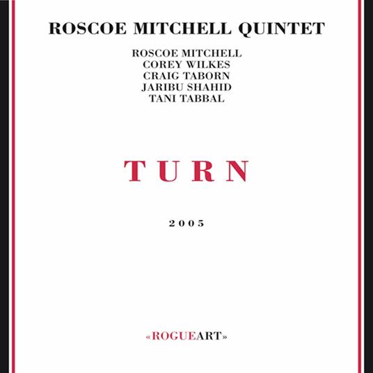 Turn - CD Audio di Roscoe Mitchell