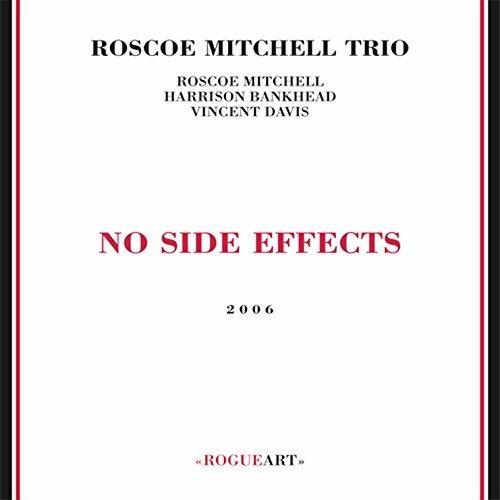No Side Effect - CD Audio di Roscoe Mitchell