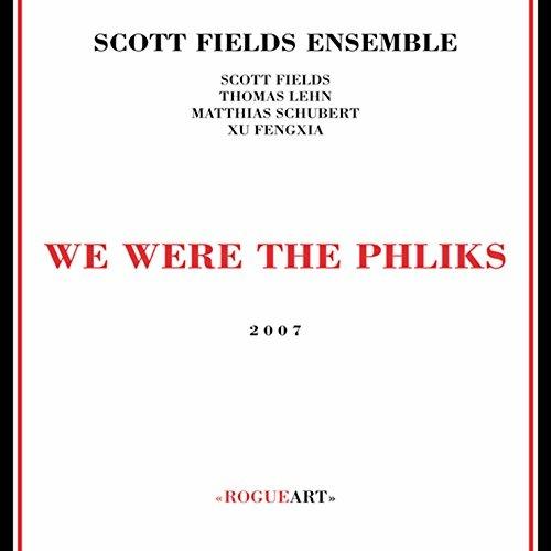 We Were the Philks - CD Audio di Scott Fields