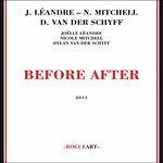 Before After - CD Audio di Dylan Van der Schyff,Joelle Leandre,Nicole Mitchell