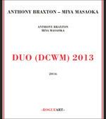 Duo (Dcwn) 2013 - CD Audio di Anthony Braxton,Miya Masaoka