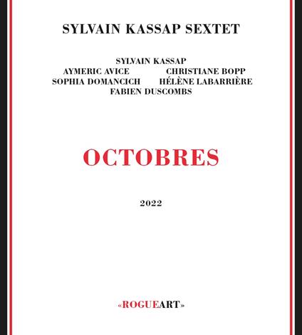 Octobres - CD Audio di Sylvain Kassap