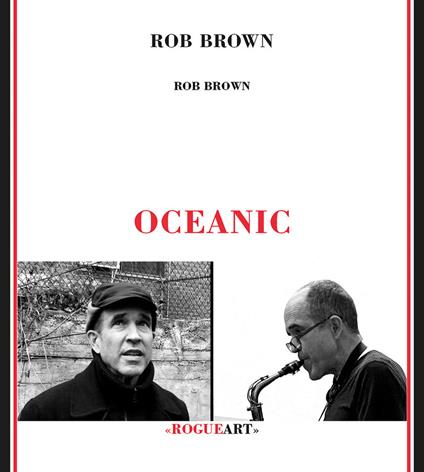 Oceanic - CD Audio di Rob Brown