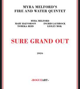 CD Sure Grand Out Myra Melford
