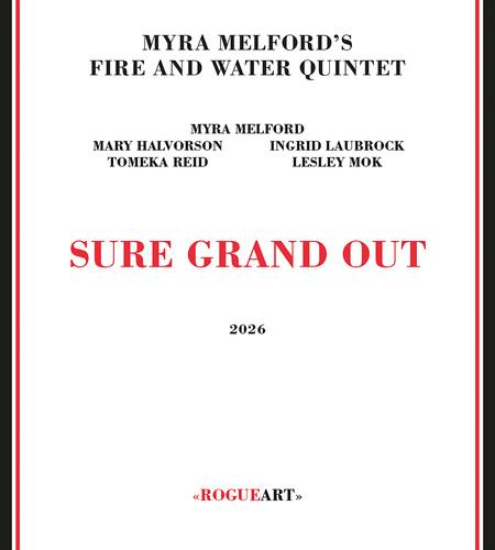 Sure Grand Out - CD Audio di Myra Melford