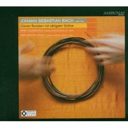 Sonate per violino - CD Audio di Johann Sebastian Bach,Frederik Hass,Mira Glodeanu