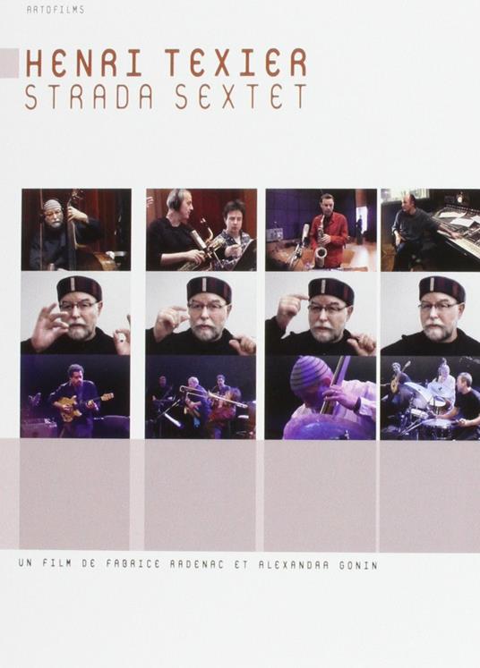 Henri Texier Strada Sextet. Un Film Di F.radenac (DVD) - DVD di Henri Texier