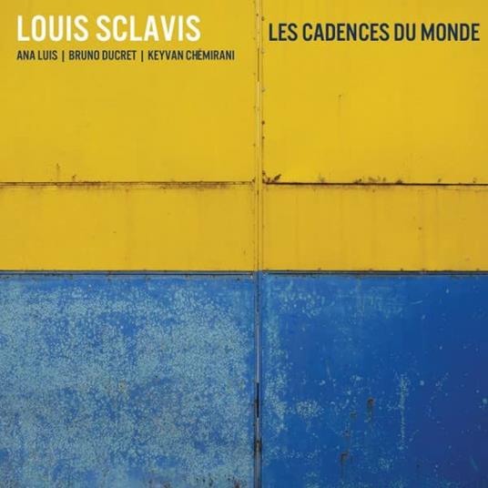 Les Cadences Du Monde - CD Audio di Louis Sclavis