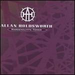 Wardenclyffe Tower - CD Audio di Allan Holdsworth