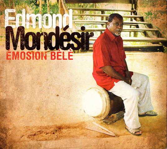 Emosion Bele - CD Audio di Edmond Mondesir