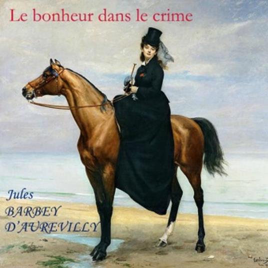 Le Bonheur dans le Crime