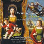 Messe Gregorienne ix