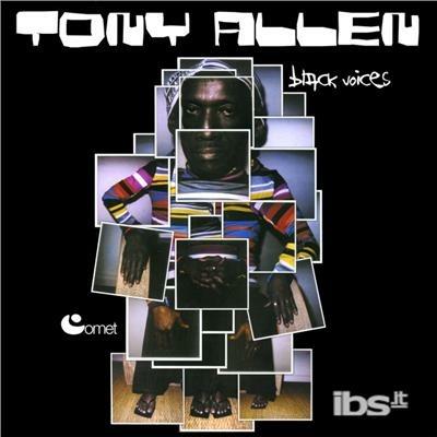 Black Voices (Reissue) - Vinile LP di Tony Allen