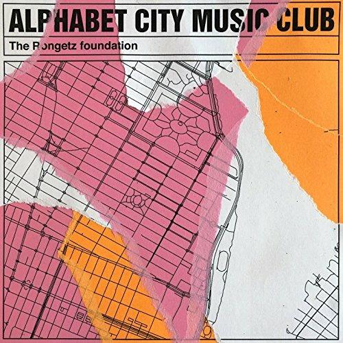 Alphabet City Music Club - CD Audio di Rongetz Foundation