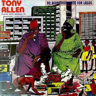 Plays With Afrika 70 - No Accomodation For Lagos - Vinile LP di Tony Allen