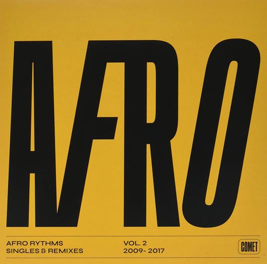 Afro Rhythm Vol.2: Single & Remixes 2009-2017 - Vinile LP