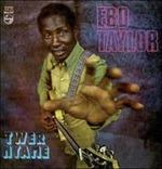 Twer Nyame - Vinile LP di Ebo Taylor