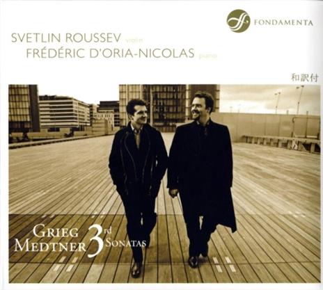 Grieg-Medtner - CD Audio di Svetlin-Frederic D'Oria-Nicolas Roussev