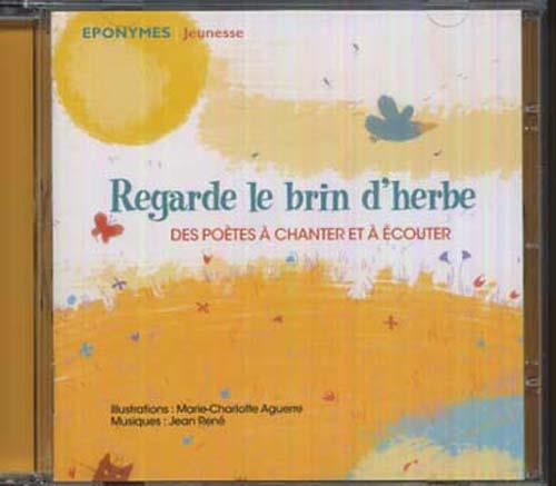Regarde Le Brin D'Herbe - CD Audio di Jean René