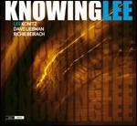 Knowinglee - CD Audio di Lee Konitz,David Liebman,Richie Beirach