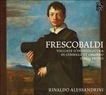 Toccate d'intavolatura - CD Audio di Girolamo Frescobaldi,Rinaldo Alessandrini