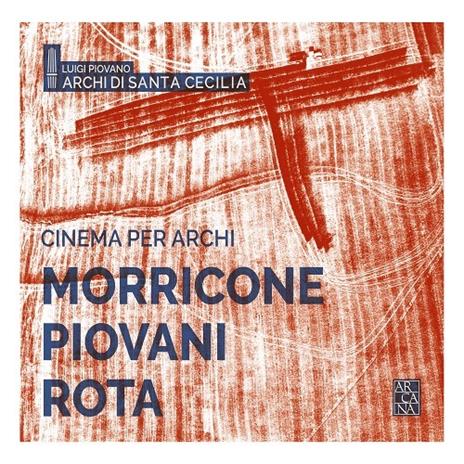 Cinema per archi - CD Audio di Luigi Piovano,Archi dell'Accademia di Santa Cecilia
