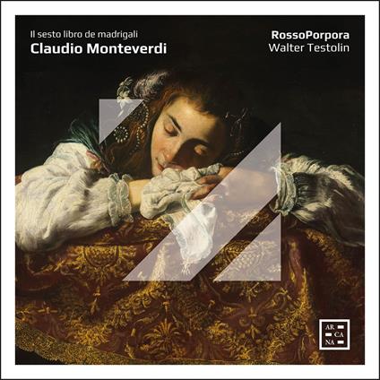 Il Sesto Libro de Madrigali - CD Audio di Claudio Monteverdi