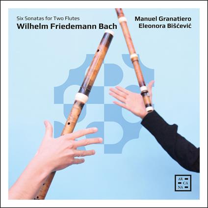 Six Sonatas For Two Flutes - CD Audio di Wilhelm Friedemann Bach