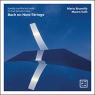 Bach On Nine Strings. Suite, Partita And Son for Two