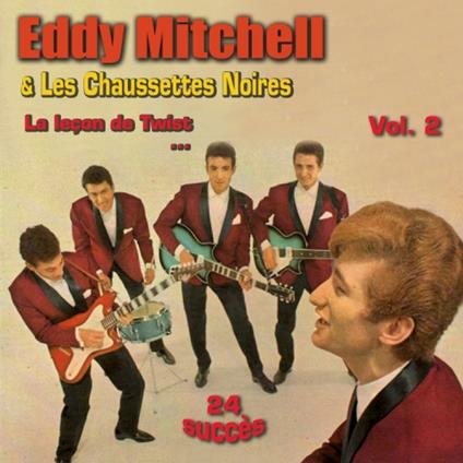 Et Les Chaussettes Noires-Vol.2 - CD Audio di Eddy Mitchell