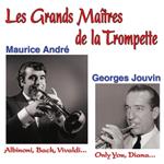 Maurice Andre / Georges Jouvin - Les Grands Maitres De La Trompette (2 Cd)