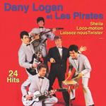 Dany Logan Et Les Pirates - 24 Hits