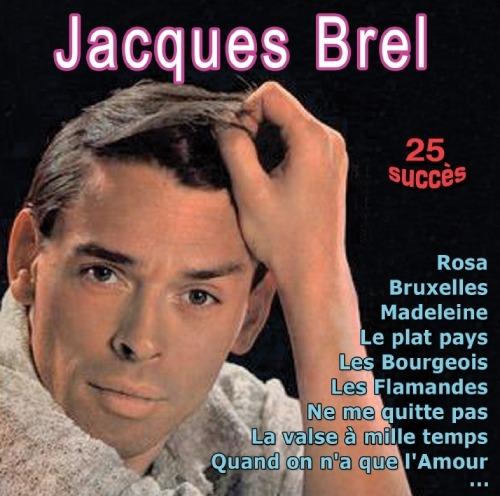 Jacques Brel - CD Audio di Jacques Brel