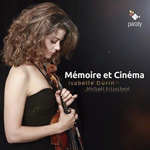 Memoire Et Cinema - CD Audio di Isabelle Durin