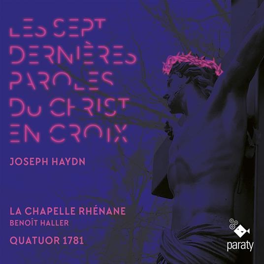 Le ultime sette parole di Cristo sulla croce - CD Audio di Franz Joseph Haydn