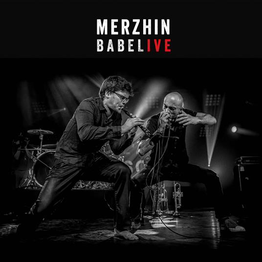 Babelive - CD Audio di Merzhin