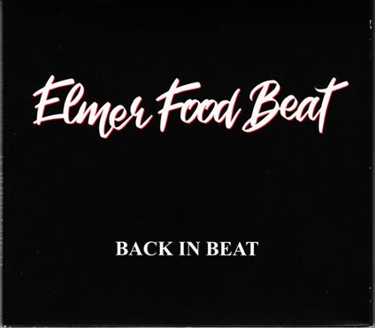 Back in Beat - Vinile LP di Elmer Food Beat