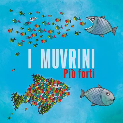 Piu Forti - CD Audio di Muvrini