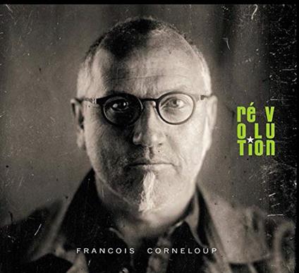 Revolution - CD Audio di Francois Corneloup