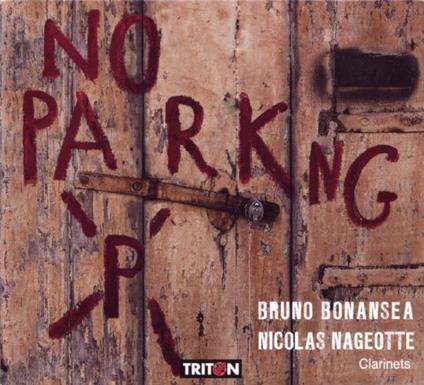 Bruno Bonansea / Nicolas Nageotte - No Parking - CD Audio