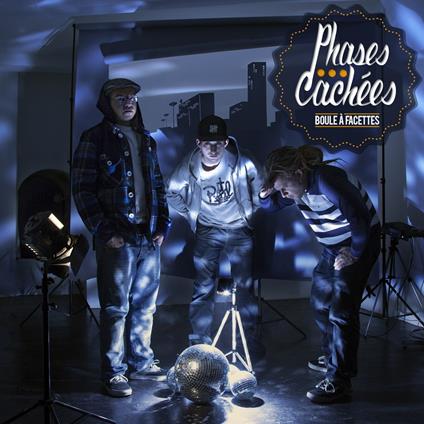Boule à facettes - CD Audio di Phases Cachées